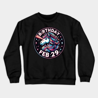 Birthday February 29 Unicorn Crewneck Sweatshirt